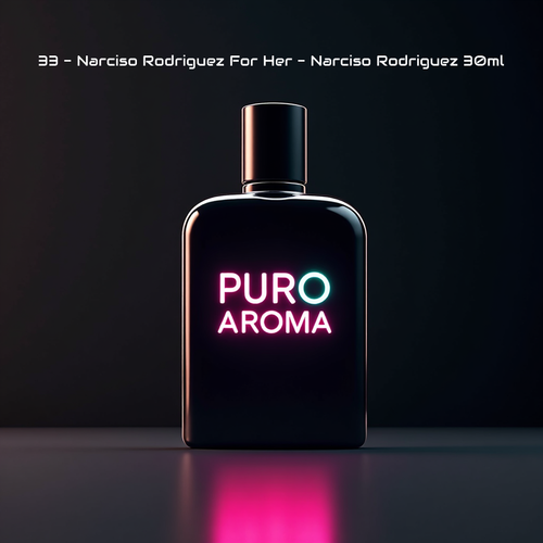 Perfume Nº 33 Femenino - Almizcle Floral Amaderado - Narciso Rodriguez Narciso Rodriguez For Her - Vainilla, Ron, Dulce, Ámbar, Tropical